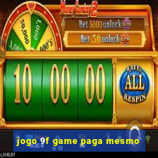 jogo 9f game paga mesmo